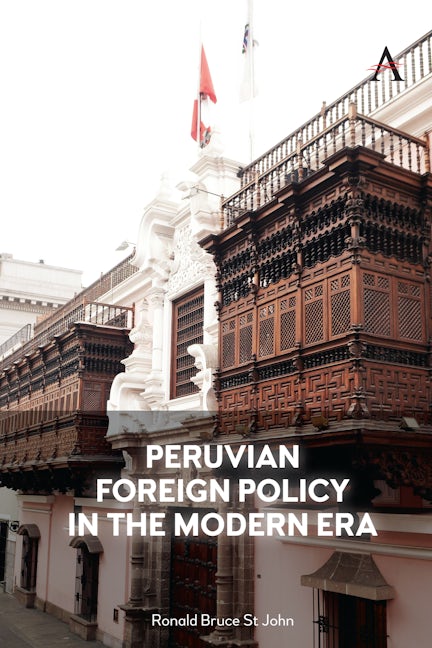 Book cover image for Peruvian Foreign Policy in the Modern Era ISBN: 9781839982231